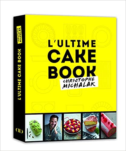 L'Ultime Cake Book by Michalak - Pdf